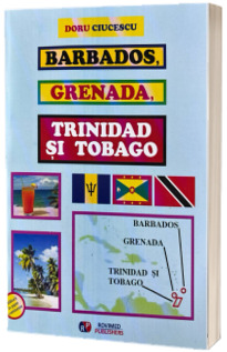 Barbados, Grenada, Trinidad si Tobago
