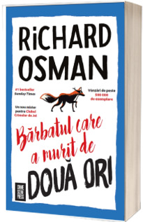 Barbatul care a murit de doua ori