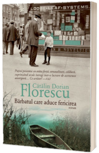 Barbatul care aduce fericirea