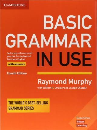 Basic Grammar in Use Students Book with Answers . Self-study Reference and Practice for Students of American English