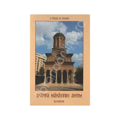 O faclie de inviere. Sfanta Manastire Antim din Bucuresti. Album