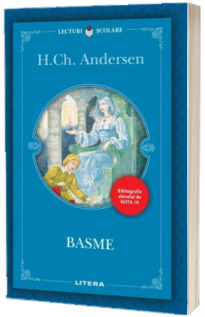 Basme - Andersen (Bibliografia elevului de Nota 10)