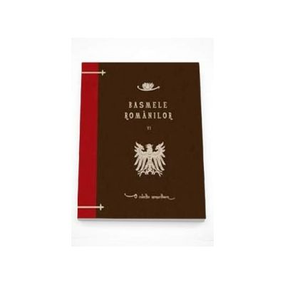 Basmele romanilor. Volumul VI