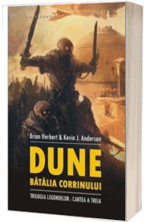 Batalia Corrinului - Dune (Trilogia legendelor: Cartea a treia)