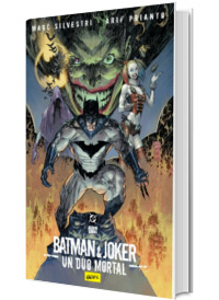 Batman si Joker. Un duo mortal