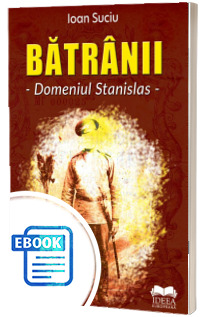 Batranii. Domeniul Stanislas