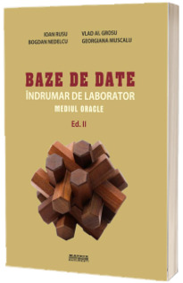 Baze de date. Indrumar de laborator. Mediul Oracle
