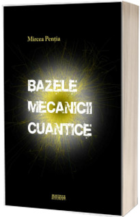 Bazele mecanicii cuantice