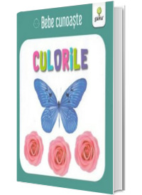 Bebe cunoaste culorile