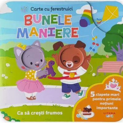 Bebe invata. Bunele maniere. Carte cu ferestruici