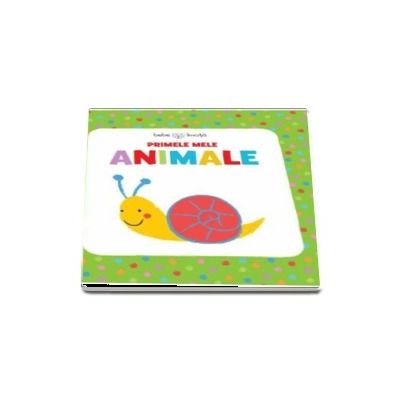 Bebe invata. Primele mele animale