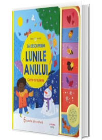Bebe invata. Sa descoperim lunile anului. Carte cu sunete