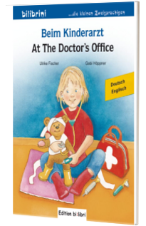 Beim Kinderarzt Kinderbuch Deutsch-Englisch