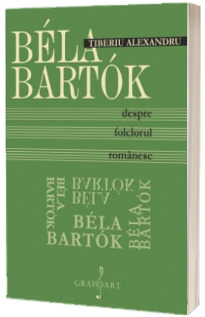 Bela Bartok: despre folclorul romanesc