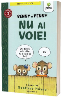 Benny si Penny: Nu ai voie! (volumul 2)