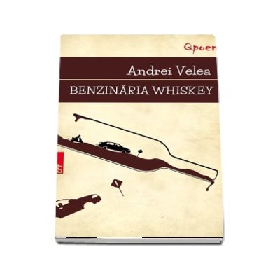 Benzinaria Whisky - Andrei Velea