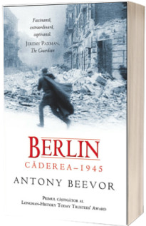 Berlin: Caderea 1945