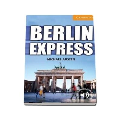 Berlin Express. Level 4 Intermediate - Michael Austen