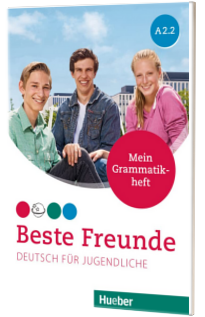 Beste Freunde A2.2. Mein Grammatikheft