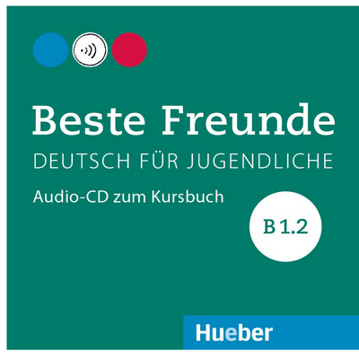 Beste Freunde B1.2, CD zum Kursbuch