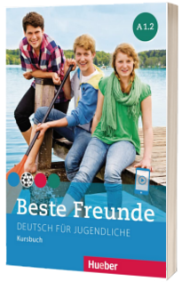 Beste Freunde. Kursbuch A1.2