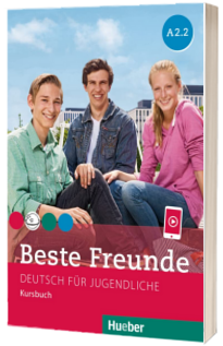 Beste Freunde. Kursbuch A2.2