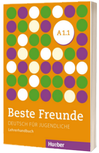 Beste Freunde. Lehrerhandbuch A1.1