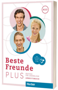 Beste Freunde PLUS A2.2. Arbeitsbuch plus interaktive Version