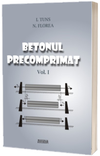 Betonul precomprimat