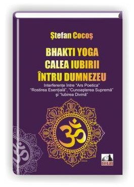 Bhakti yoga calea iubirii intru dumnezeu - Interferente intre