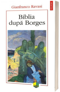 Biblia dupa Borges