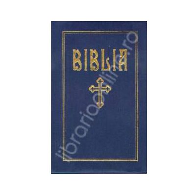 Biblia sau Sfanta Scriptura