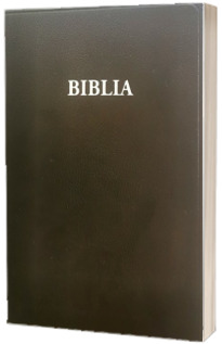 Biblia. Sfanta Scriptura a Vechiului si Noului Testament