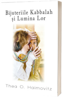 Bijuteriile Kabbalah si Lumina Lor