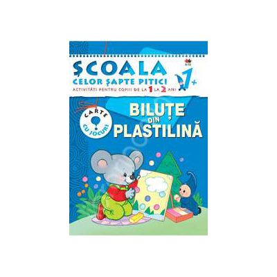 Bilute din plastilina. Activitati pentru copiii de la 1 la 2 ani - carte cu jocuri