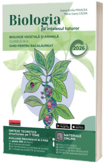 Biologia pe intelesul tuturor. Clasele IX-X