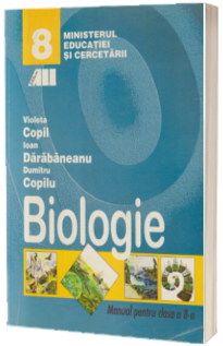 Biologie, manual pentru clasa a VIII-a (Violeta Copil, Ioan Darabaneanu, Dumitru Copilu)