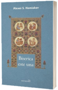 Biserica este una. Editia doua, revizuita