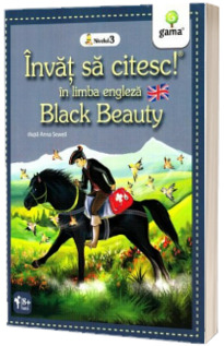 Black Beauty  - Invat sa citesc in limba engleza nivelul 3