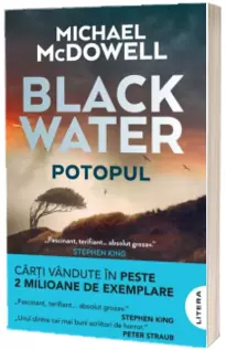 Blackwater I: Potopul