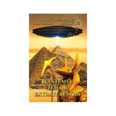 Blestemul Zeilor Extraterestrii