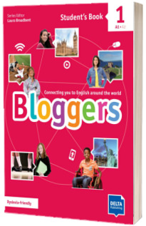Bloggers 1. A1, A2. Students Book with Delta Augmented and Online Extras