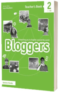 Bloggers 2. A1, A2. Teachers Book