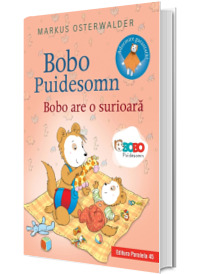 Bobo Puidesomn - Bobo are o surioara: Povesti ilustrate pentru puisori isteti