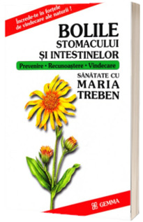 Bolile stomacului si ale intestinelor