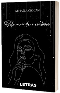 Bolnava de neiubire