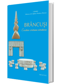 Brancusi - escultor cristiano ortodoxo