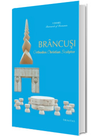 Brancusi - Orthodox Christian Sculptor