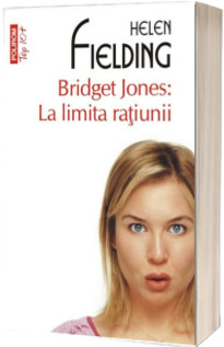 Bridget Jones. La limita ratiunii - Editie de buzunar (Top 10)