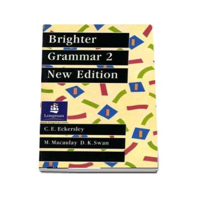 Brighter Grammar Book 2. New Edition - C E Eckersley